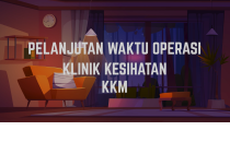 Memoji: Pelanjutan Waktu Operasi Klinik Kesihatan KKM